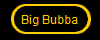 Big Bubba