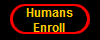 Humans
Enroll